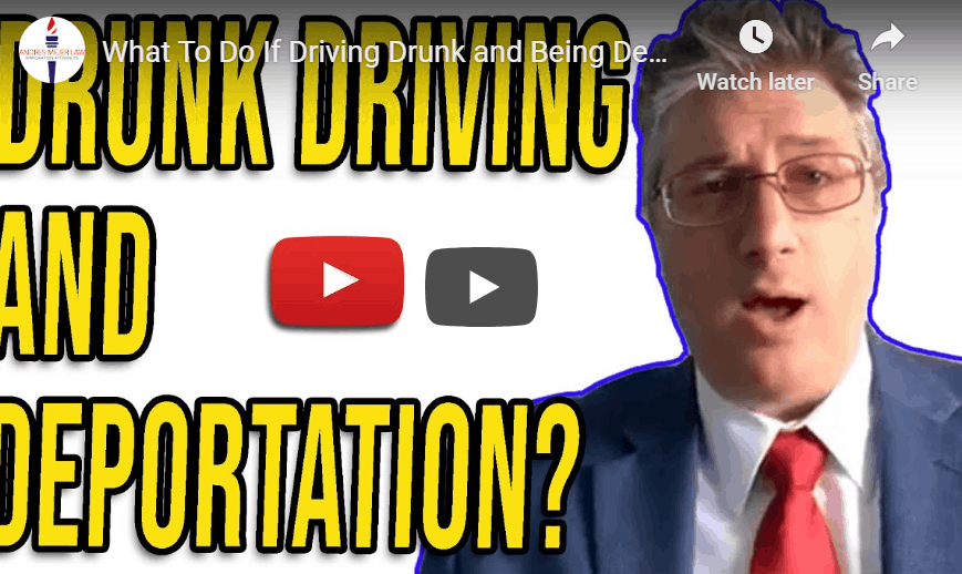 drunk driving deportation
