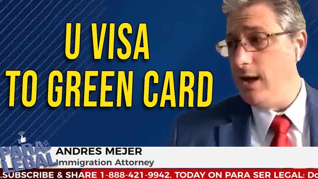 U-visa and green card immigration attorney