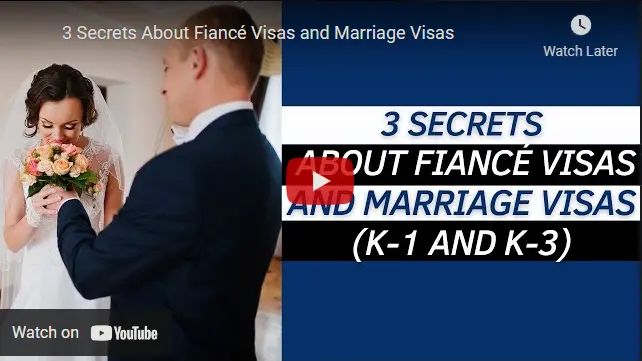 3 Secrets About Fiancé Visas and Marriage Visas